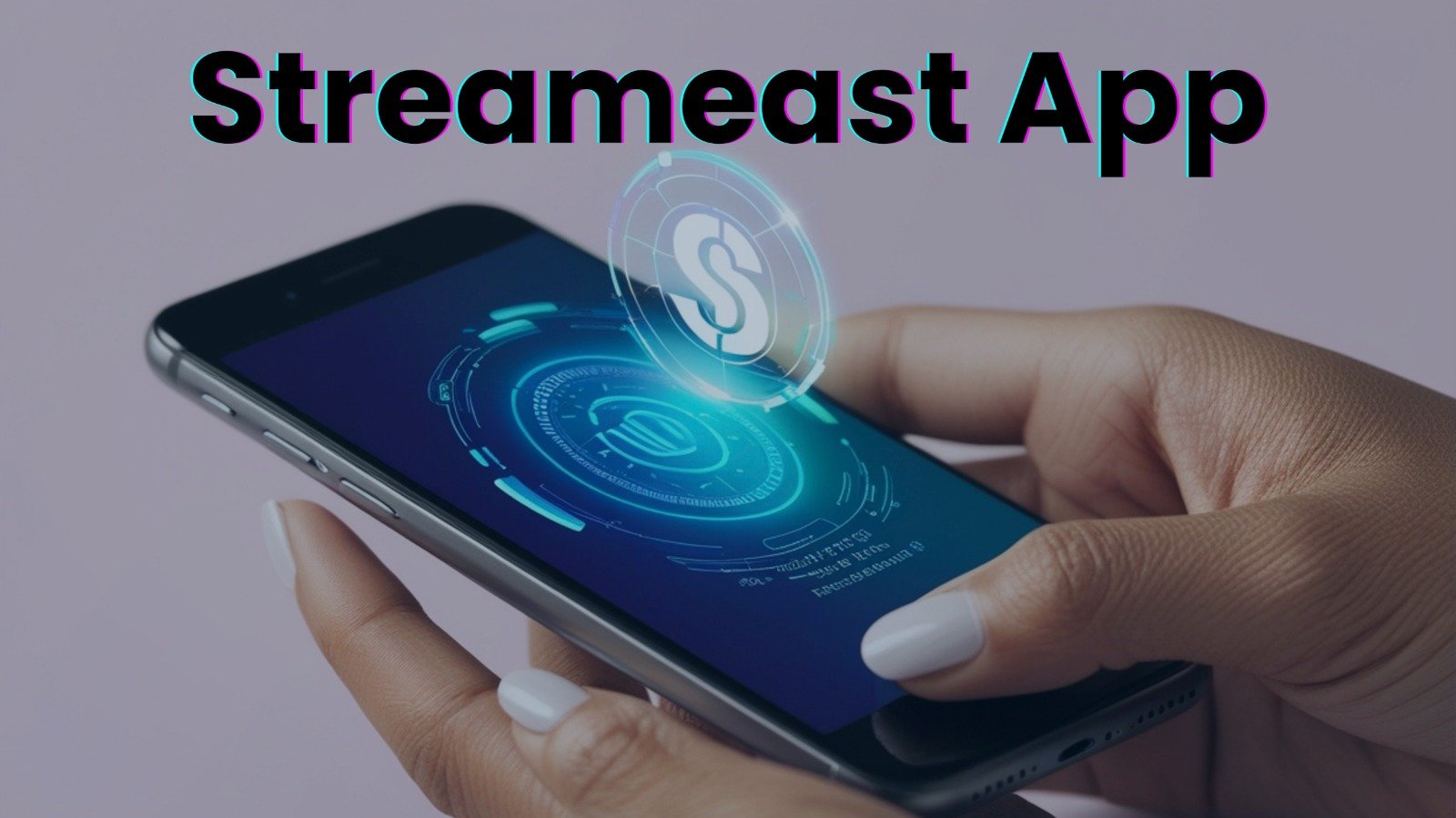 StreamEast App