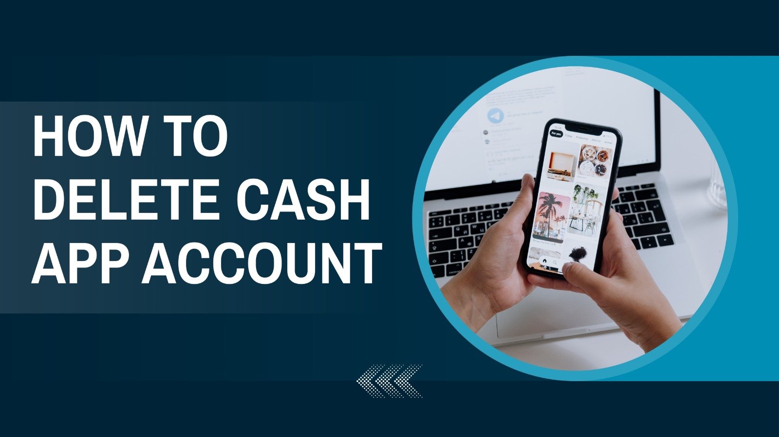 How to Delete Cash App Account